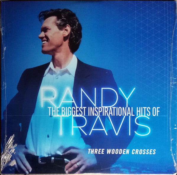Randy Travis : The Biggest Inspirational Hits Of Randy Travis: Three Wooden Crosses (LP, Comp)