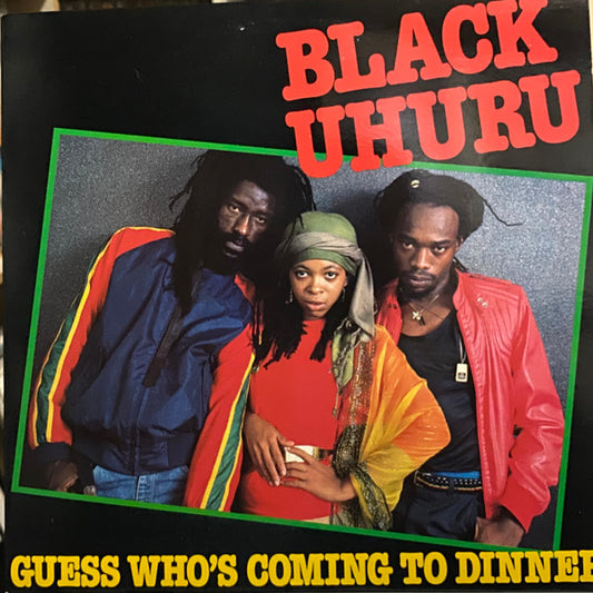 Black Uhuru : Guess Who's Coming To Dinner (LP, Album, RE)