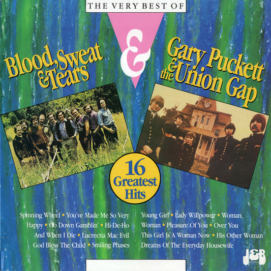 Blood, Sweat & Tears* & Gary Puckett & The Union Gap : The Very Best Of Blood, Sweat & Tears & Gary Puckett & The Union Gap (LP, Album, Comp)