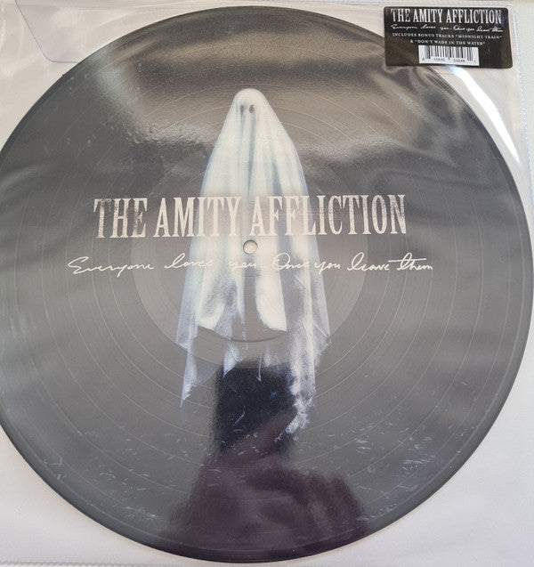 The Amity Affliction : Everyone Loves You... Once You Leave Them (LP, Pic)