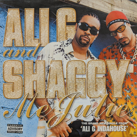 Ali G And Shaggy : Me Julie (12")