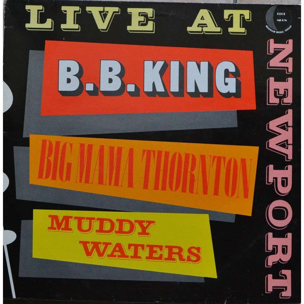 B.B. King & Big Mama Thornton & Muddy Waters : Live At Newport (LP)