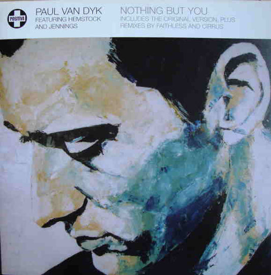 Paul van Dyk Featuring Hemstock & Jennings : Nothing But You (12")