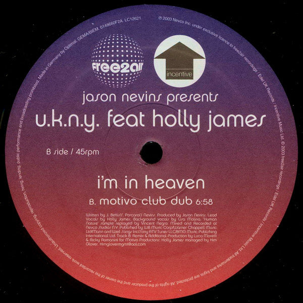 Jason Nevins Presents U.K.N.Y. feat Holly James : I'm In Heaven (12")