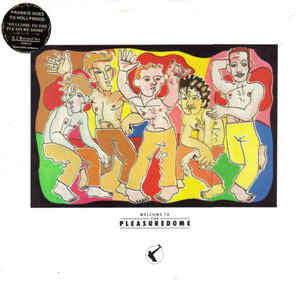 Frankie Goes To Hollywood : Welcome To The Pleasuredome (2xLP, Album, Gat)
