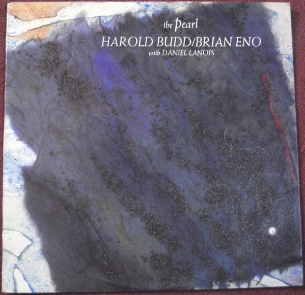 Harold Budd / Brian Eno With Daniel Lanois : The Pearl (LP, Album)