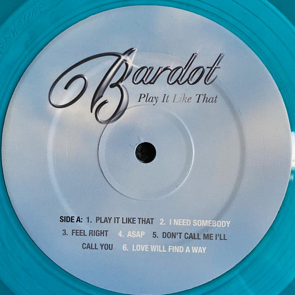 Bardot (2) : Play It Like That (LP, Album, Tea)
