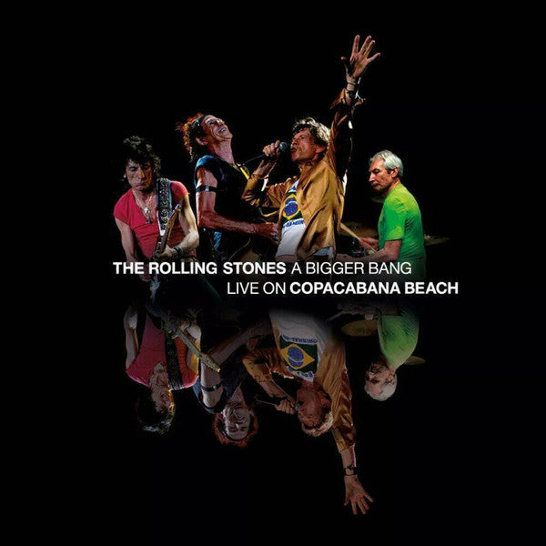 The Rolling Stones : A Bigger Bang - Live On Copacabana Beach (3xLP, Ltd, Cle)
