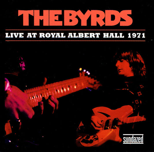 The Byrds : Live At Royal Albert Hall 1971 (2xLP, Album)