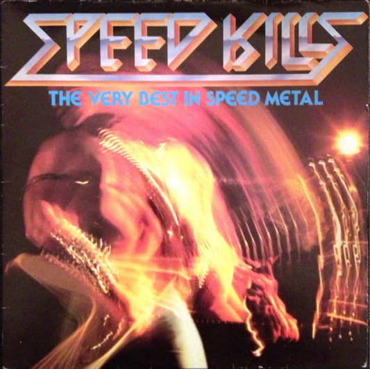 Various : Speed Kills (The Very Best In Speed Metal) (LP, Comp, RP)