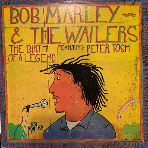 Bob Marley & The Wailers : The Birth Of A Legend (LP, Comp)