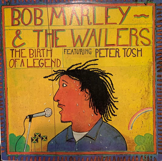 Bob Marley & The Wailers : The Birth Of A Legend (LP, Comp)