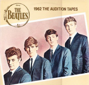 The Beatles : 1962 The Audition Tapes (LP, Comp, Unofficial)