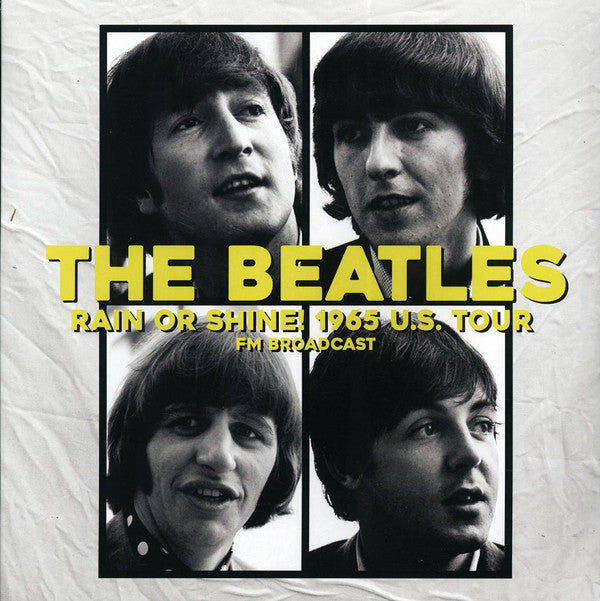 The Beatles : Rain Or Shine! 1965 U.S. Tour (LP, Comp, Ltd, Unofficial)