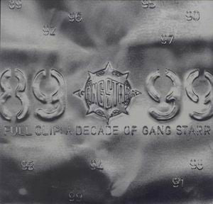 Gang Starr : Full Clip: A Decade Of Gang Starr (2x12", EP, Ltd, Promo, 180)