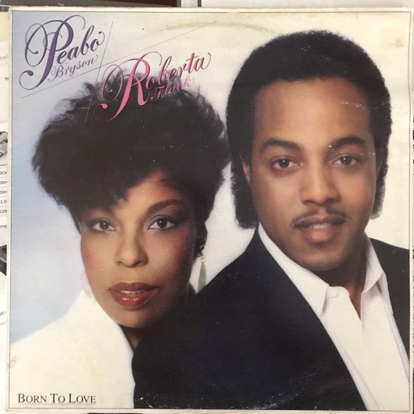 Peabo Bryson & Roberta Flack : Born To Love (LP, Album)
