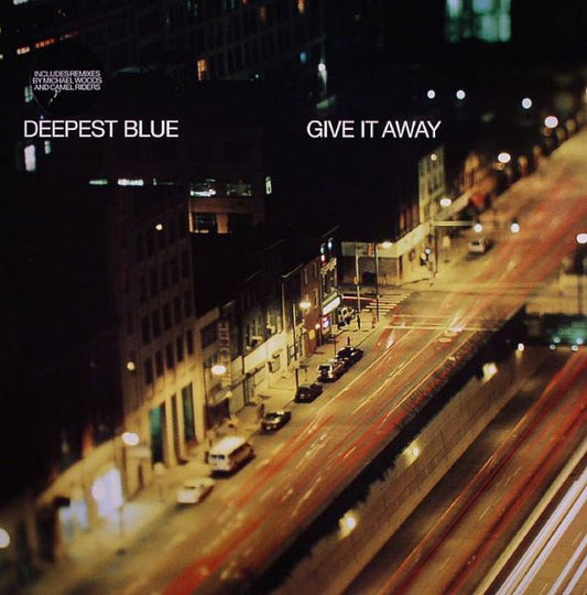 Deepest Blue : Give It Away (12")