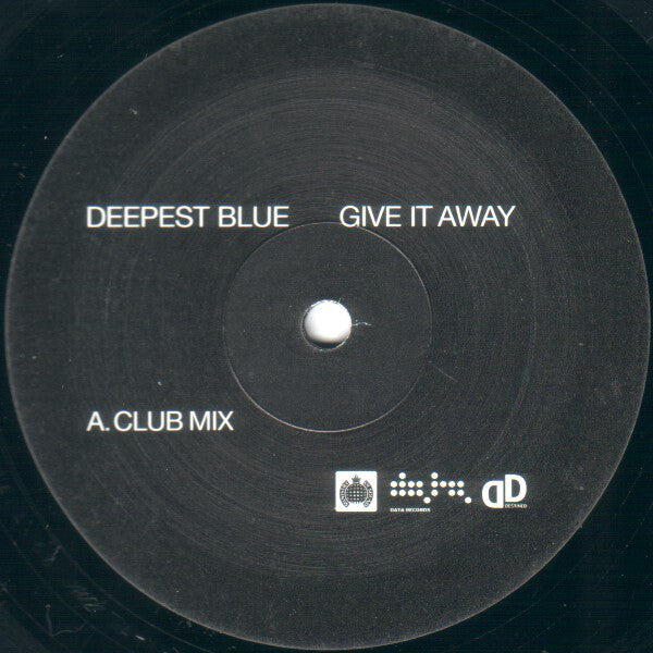 Deepest Blue : Give It Away (12")