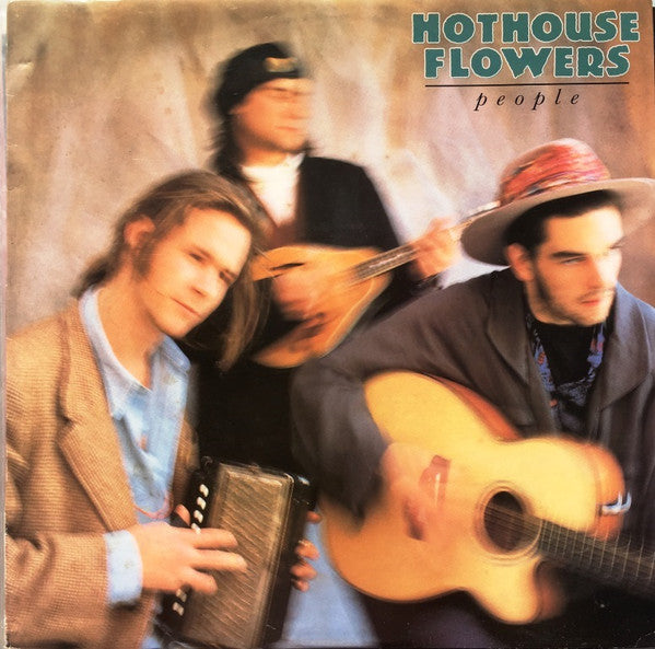 Hothouse Flowers : People (LP, Album)