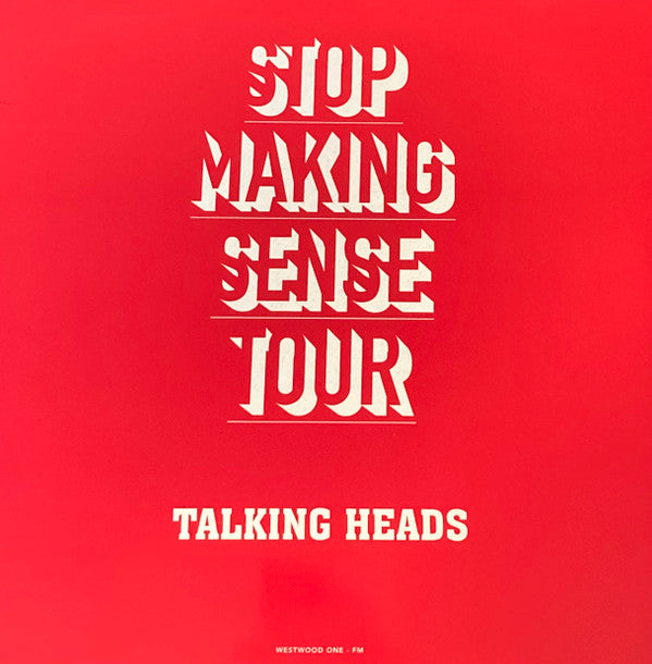 Talking Heads : Stop Making Sense Tour (2xLP, Album, Unofficial, Tra)