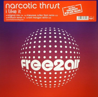 Narcotic Thrust : I Like It (12")