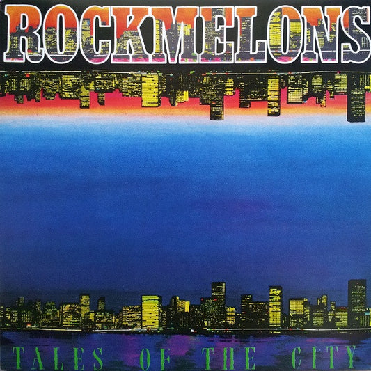 The Rockmelons : Tales Of The City (LP, Album, Roc)