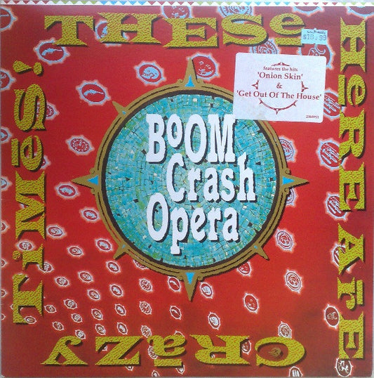 Boom Crash Opera : These Here Are Crazy Times (LP, Album)