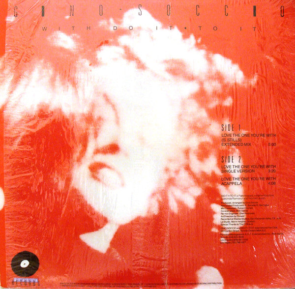 Gino Soccio With Do It To It : Love The One You're With (12")