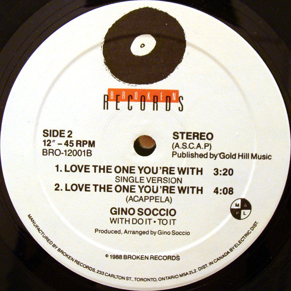 Gino Soccio With Do It To It : Love The One You're With (12")