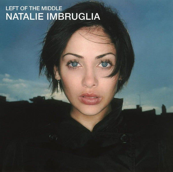Natalie Imbruglia : Left Of The Middle (LP, Album, RE, 150)