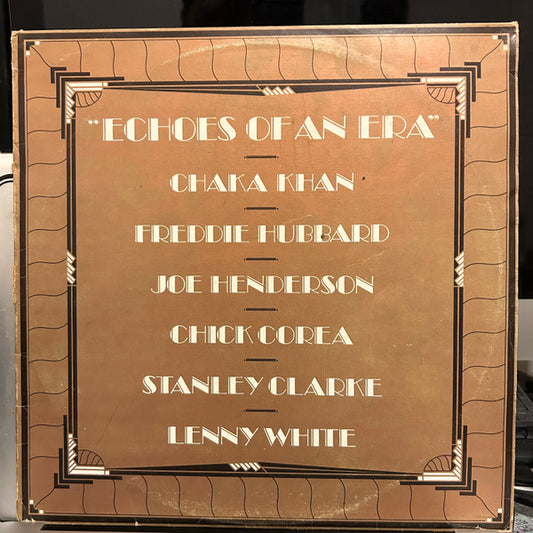 Chaka Khan / Freddie Hubbard / Joe Henderson / Chick Corea / Stanley Clarke / Lenny White : Echoes Of An Era (LP, Album)