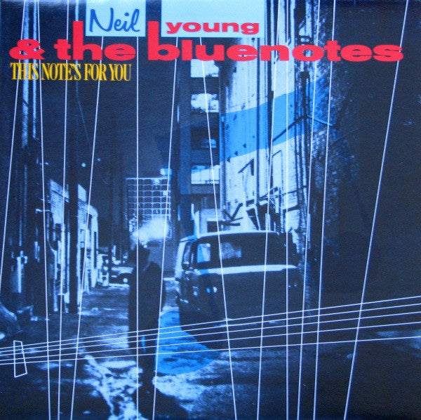 Neil Young & The Bluenotes (5) : This Note's For You (LP, Album)