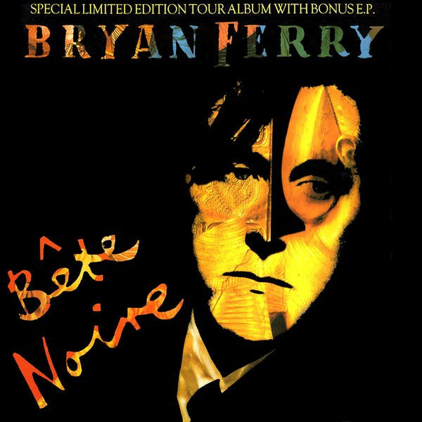 Bryan Ferry : Bête Noire (LP, Album + 12", EP + Ltd)