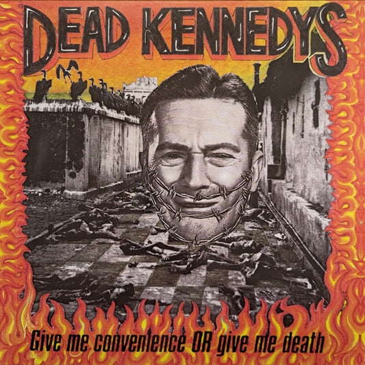 Dead Kennedys : Give Me Convenience Or Give Me Death (LP, Comp, RE)