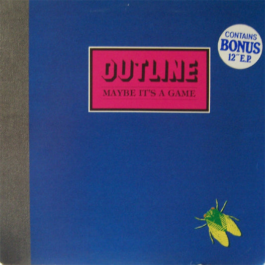 Outline (9) : Maybe It's A Game (LP, Album + 12", EP)