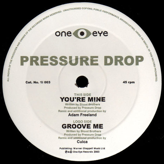 Pressure Drop : You're Mine (12")