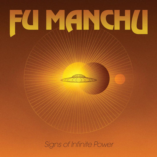 Fu Manchu : Signs Of Infinite Power (LP, Album, RE)