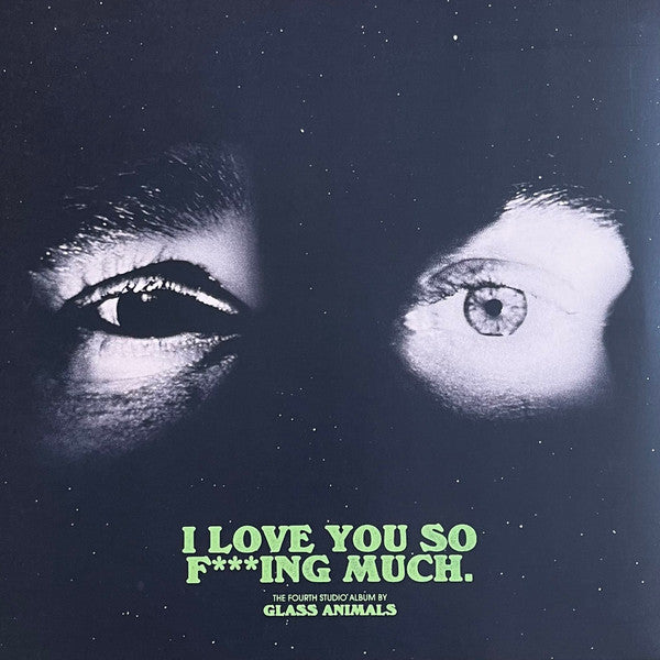 Glass Animals : I Love You So F***ing Much. (LP, Album, S/Edition, Bla)