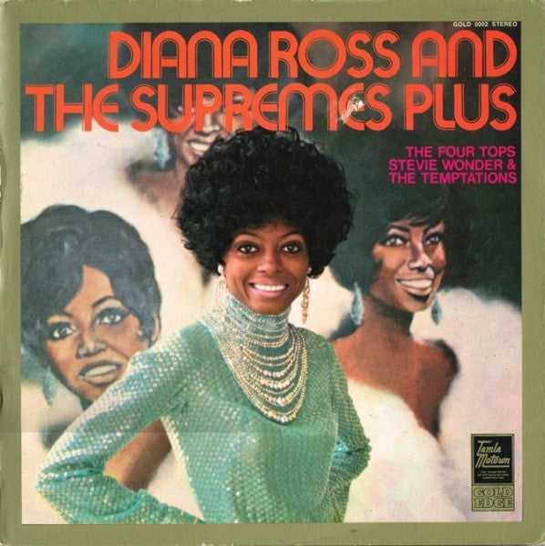 The Supremes Plus Four Tops, Stevie Wonder & The Temptations : Diana Ross And The Supremes Plus (LP, Comp, Gat)