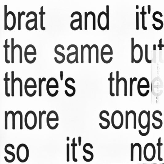 Charli XCX : Brat And It's The Same But There's Three More Songs So It's Not (2xLP, Album, Dlx, Whi)