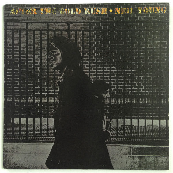 Neil Young : After The Gold Rush (LP, Album, RE, Gat)