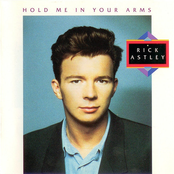 Rick Astley : Hold Me In Your Arms (LP, Album, Gat)