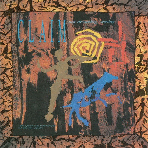 Not Drowning, Waving : Claim (LP, Album)