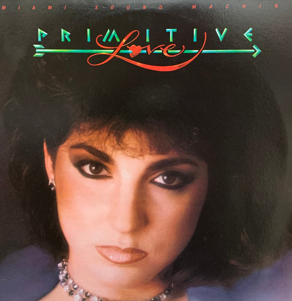 Miami Sound Machine : Primitive Love (LP, Album)