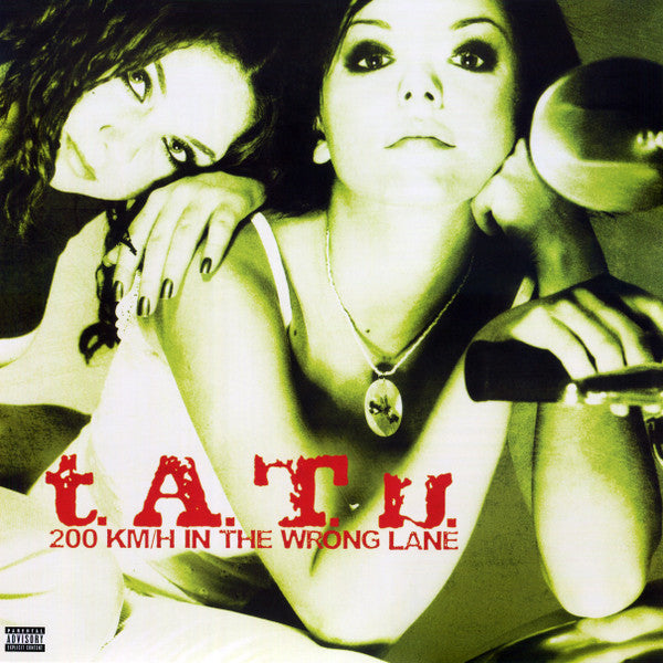 t.A.T.u. : 200 Km/H In The Wrong Lane (LP, Album, RE, Gre)