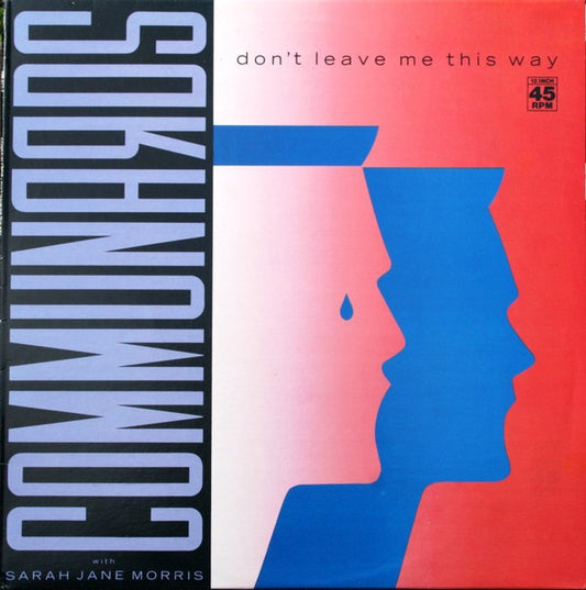 Communards* With Sarah Jane Morris : Don't Leave Me This Way (12", Maxi)