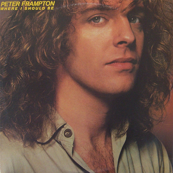 Peter Frampton : Where I Should Be (LP, Album)