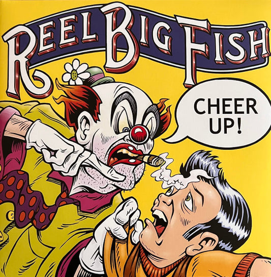 Reel Big Fish : Cheer Up! (2xLP, Album, Dlx, Ltd, RE, RM, Cle)