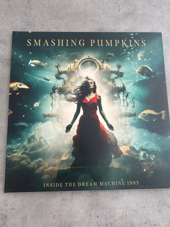 The Smashing Pumpkins : Inside The Dream Machine 1993 Vinyl (LP, Unofficial)