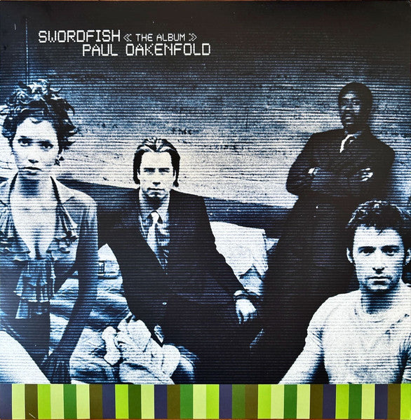 Paul Oakenfold : Swordfish << The Album >> (LP, Gre + LP, Eme + LP, Neo + Album, RE, RM)